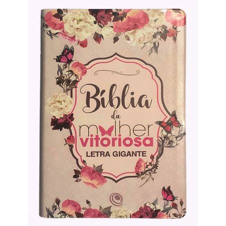 Bíblia da Mulher Vitoriosa Letra Gigante Floral