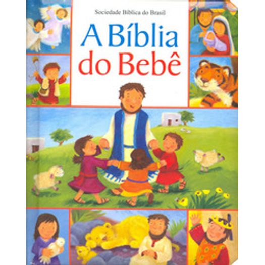Biblia do Bebe, a - Sbb