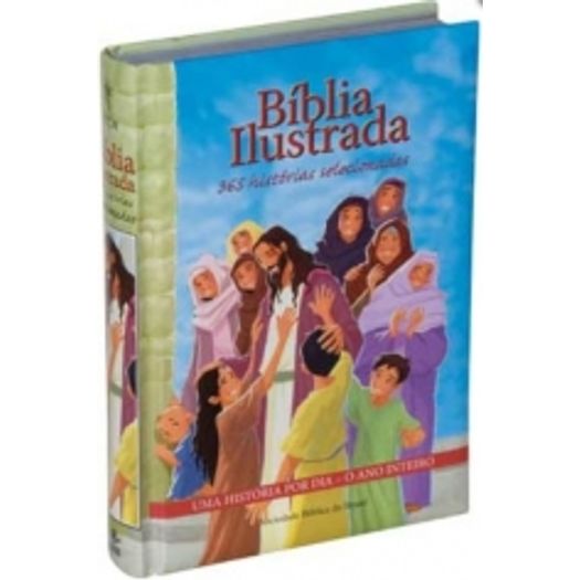 Biblia Ilustrada - 365 Historias Selecionadas - Sbb