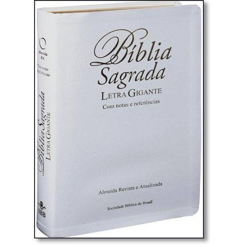 Bíblia Sagrada - Letra Gigante com Notas e Referências - Capa Branca