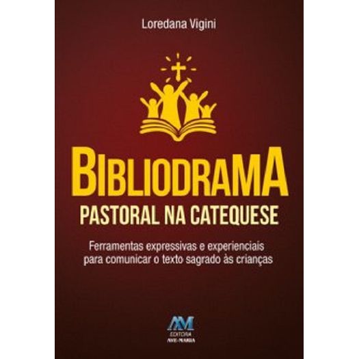Bibliodrama Pastoral na Catequese - Ave-Maria