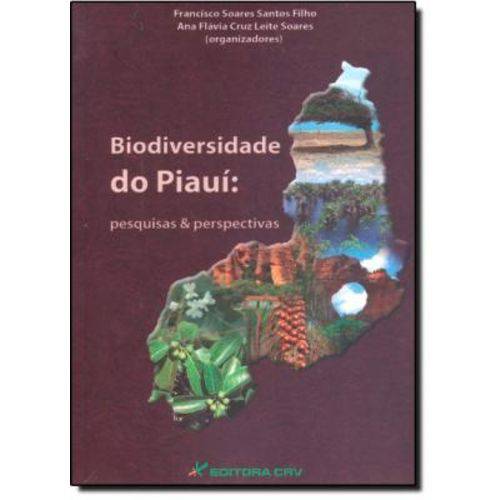 Biodiversidade do Piauí: Pesquisas e Perspectivas