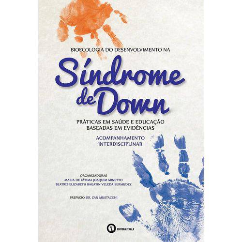Bioecologia do Desenvolvimento na Sindrome de Down - Ithala
