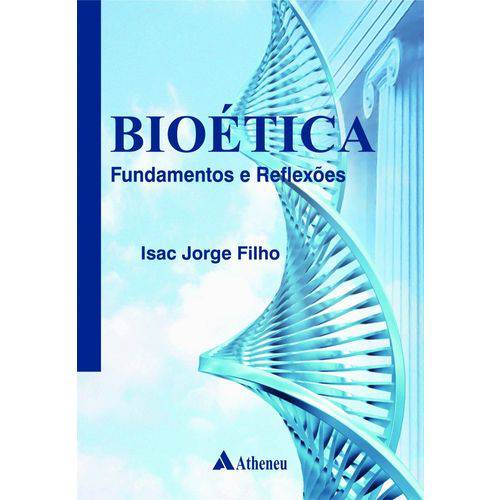 Bioetica - Fundamento e Reflexões - 01ed/17