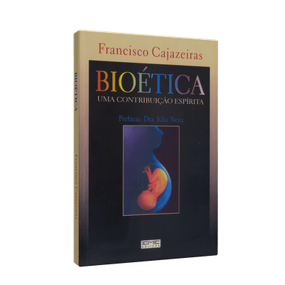 Bioética: uma Contribuição Espírita