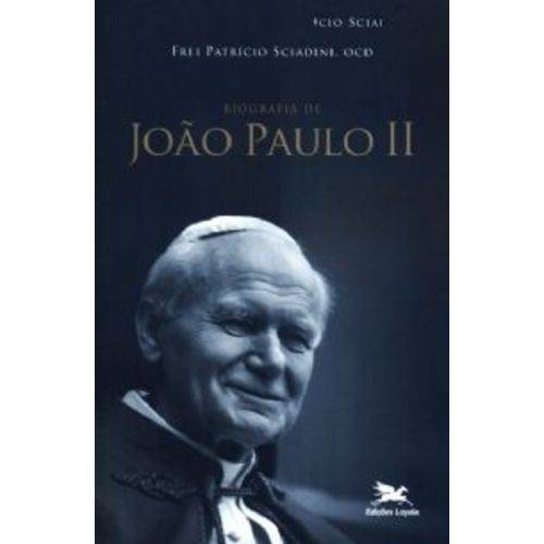 Biografia de Joao Paulo Ii - Loyola