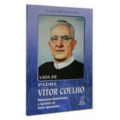 Biografia - Vida de Padre Vítor Coelho | SJO Artigos Religiosos