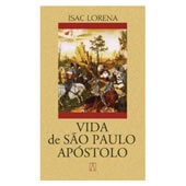 Biografia - Vida de São Paulo Apóstolo | SJO Artigos Religiosos