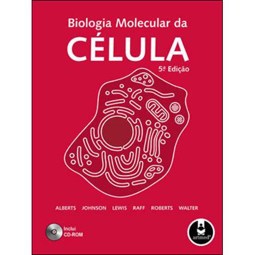 Biologia Molecular da Celula