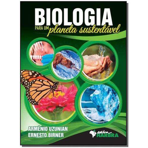 Biologia para um Planeta Sustentável - 04 Volumes