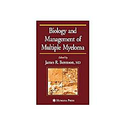 Biology And Management Of Multiple Myeloma