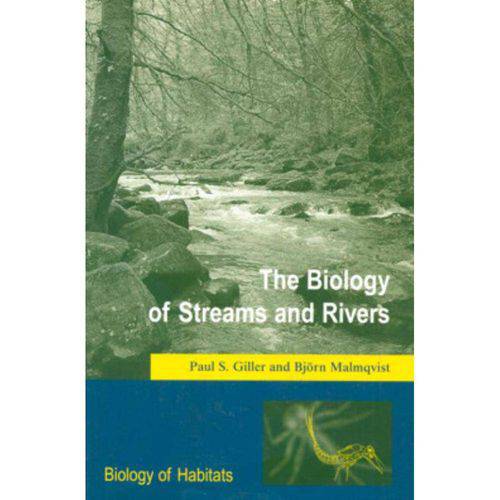 Biology Of Streams And Rivers