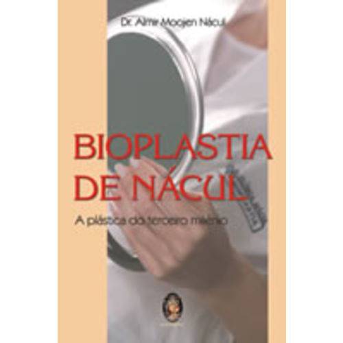 Bioplastia de Nacul - Madras
