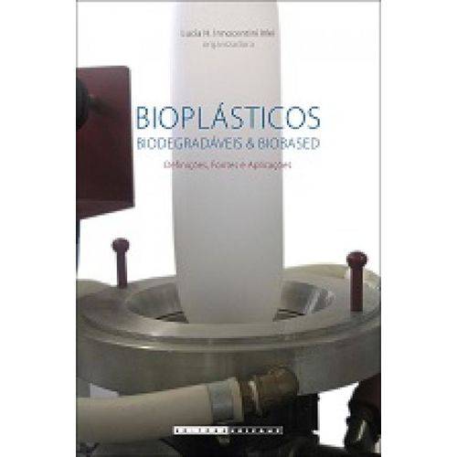 Bioplasticos: Biodegradaveis & Biobased