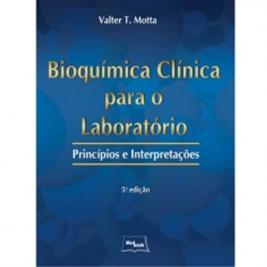 Bioquimica Clinica para o Laboratorio - Medbook