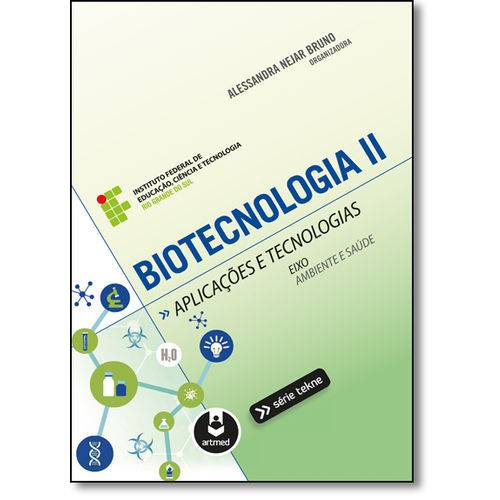 Biotecnologia 2: Aplicações e Tecnologias