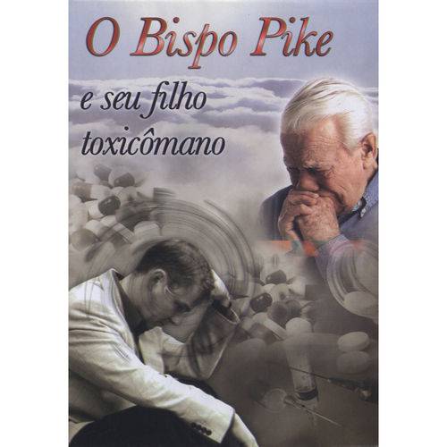 Bispo Pike e Seu Filho Toxicômano