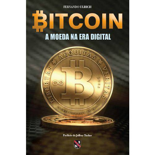 Bitcoin: a Moeda na Era Digital