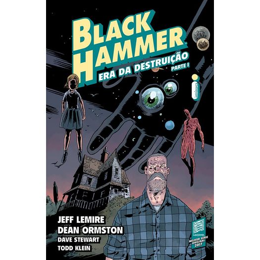 Black Hammer - Era da Destruicao - Vol 3 - Parte 1 - Intrinseca