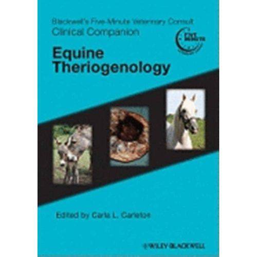 Blackwell´S Five Minute Veterinary Consult Clinical Companion: Equine Theriogenology