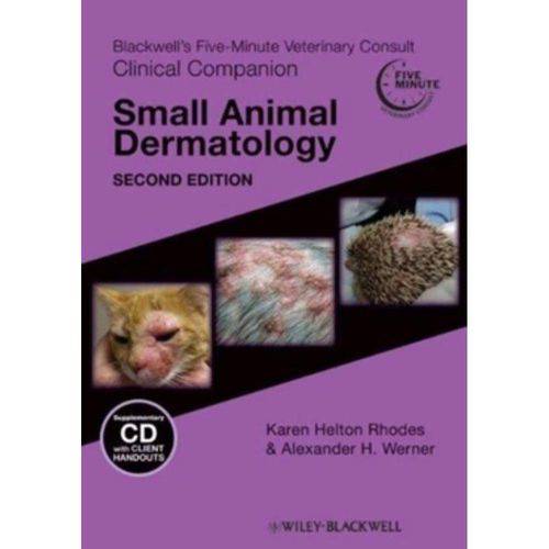 Blackwell´S Five-Minute Veterinary Consultclinical Companion: Small Animal Dermatology W/Cd