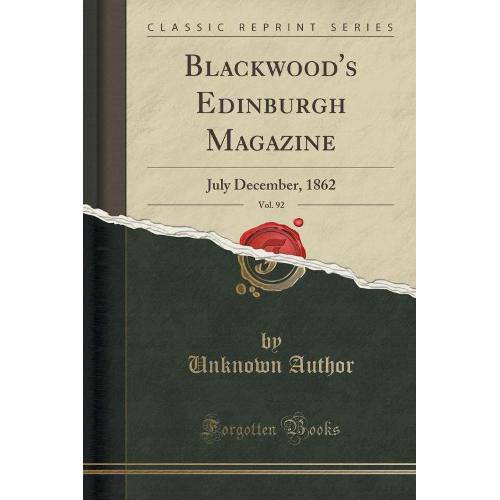 Blackwoods Edinburgh Magazine, Vol. 92