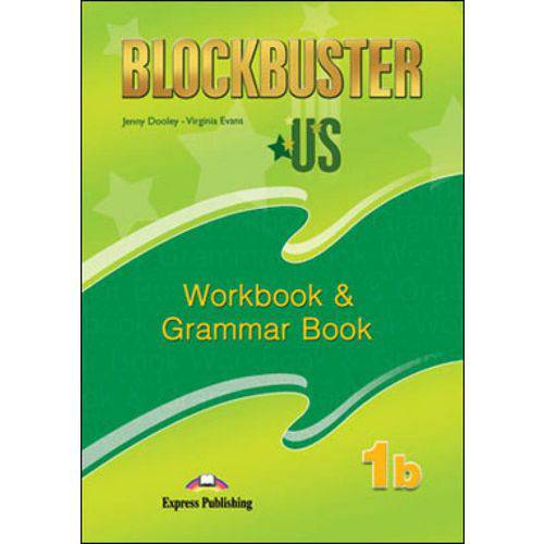Blockbuster Us 1b - Workbook And Grammar