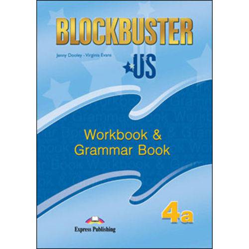 Blockbuster Us 4a - Workbook And Grammar