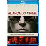 Blu-ray - Aliança do Crime