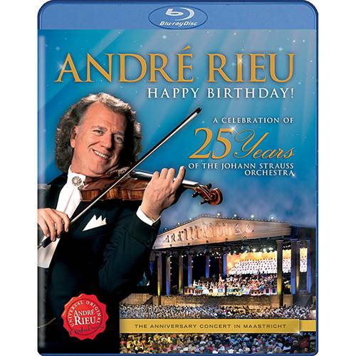 Blu-ray André Rieu - Happy Birthday! a Celebration Of 25 Years Of The Johann Strauss Orchestra