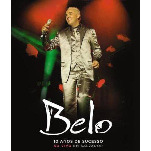 Blu Ray Belo 10 Anos de Sucesso - ao Vivo em Salvador