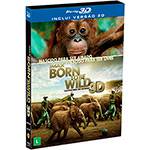 Blu-Ray 3D - Born To The Wild: Nascido para Ser Selvagem