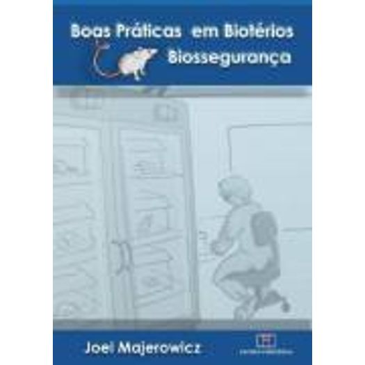 Boas Praticas em Bioterios e Biosseguranca - Inter