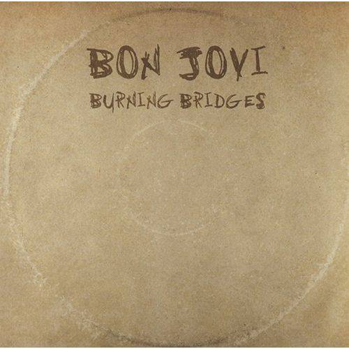 Bon Jovi: Burning Bridges - CD Rock