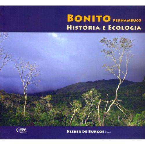 Bonito Pernambuco - Historia e Ecologia