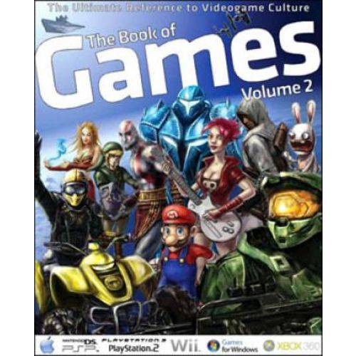 Book Of Games Vol. 2, The: The Ultimate Reference On Pc And Video Games