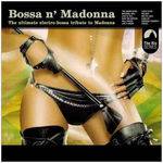 Bossa N Madonna - Electro-bossa
