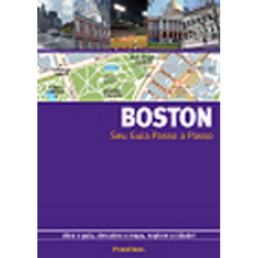 Boston - Seu Guia Passo a Passo - Publifolha