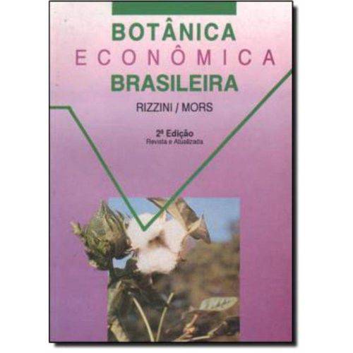 Botanica Economica Brasileira - 2º Edicao