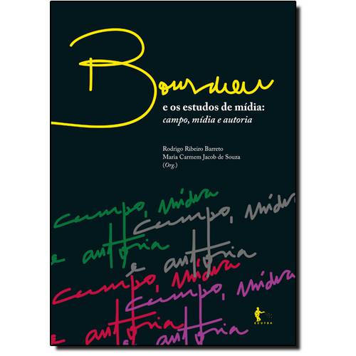 Bourdieu e os Estudos de Mídia