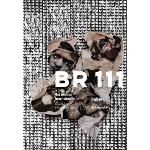 BR 111 - a Rota das Prisões Brasileiras