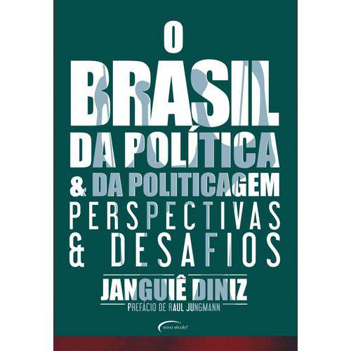 Brasil da Politica e da Politicagem, o