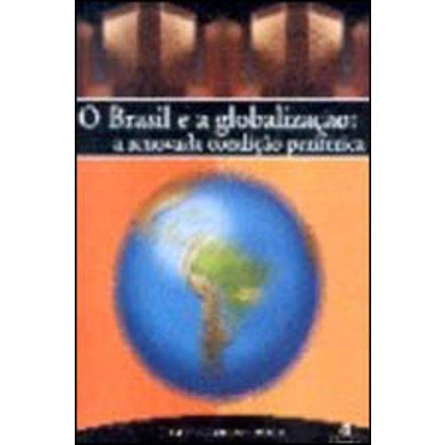 Brasil e a Globalizaçao - Renovada