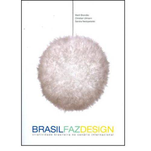 Brasil Faz Design: Criatividade Brasileira no Cenário Internacional