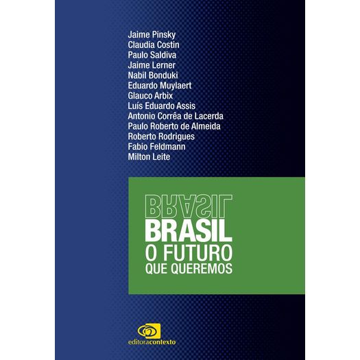 Brasil o Futuro que Queremos - Contexto