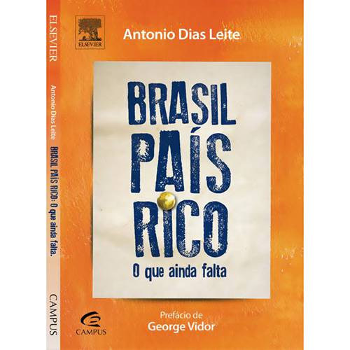Brasil País Rico: o que Ainda Falta