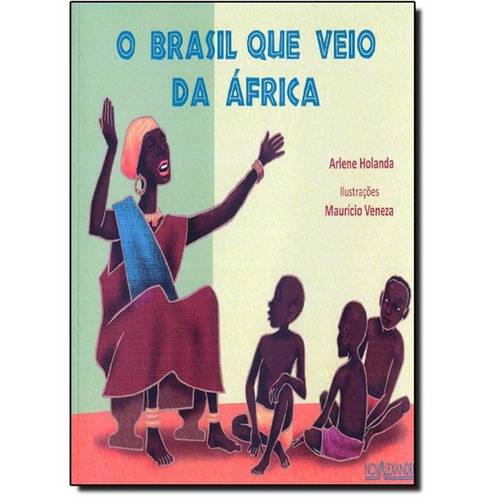 Brasil que Veio da Africa, o