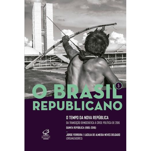 Brasil Republicano, o - Vol 5 - Civilizacao Brasileira