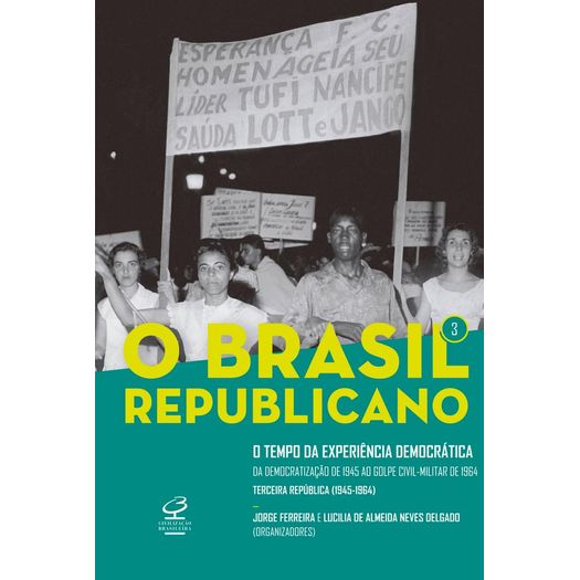Brasil Republicano, o - Vol 3 - Civilizacao Brasileira