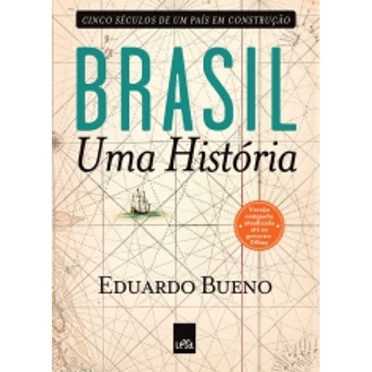 Brasil uma Historia - Novo - Leya